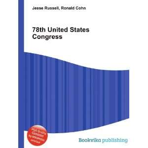  78th United States Congress Ronald Cohn Jesse Russell 
