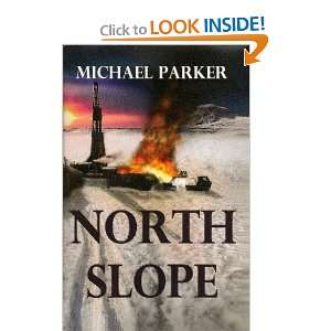  North slope (9780333278444) Michael Parker Books