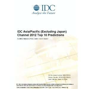  IDC Asia/Pacific (Excluding Japan) Channel 2012 Top 10 Predictions 