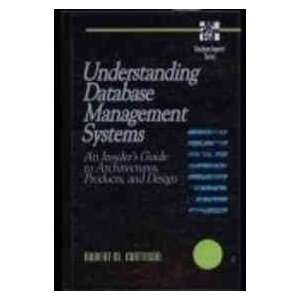  Understanding Database Management Systems An Insiders 