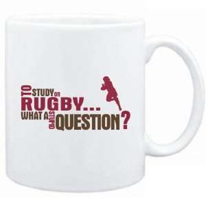  New  To Study Or Rugby  What A Stupid Question ?  Mug 