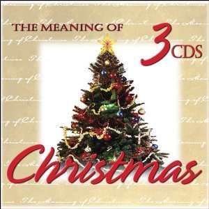  The Meaning of Christmas Various Music