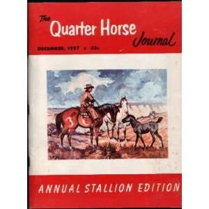  The Quarter Horse Journal Annual Stallion edition 1957 