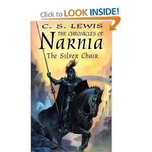  Silver Chair (Chronicles of Narnia) (9780001831810) C S 