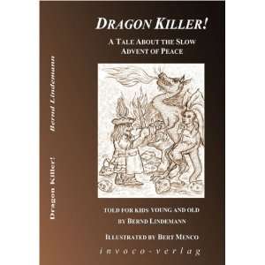  Dragon Killer A Tale About the Slow Advent of Peace 