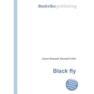  Black fly Ronald Cohn Jesse Russell Books