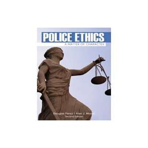  Police Ethics, 2nd Edition 