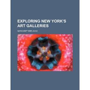  Exploring New Yorks art galleries (9781235768460 