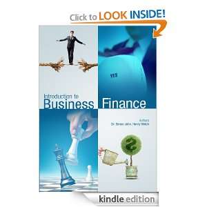 Business Finance Dr. Simon John, Henry Welch  Kindle 
