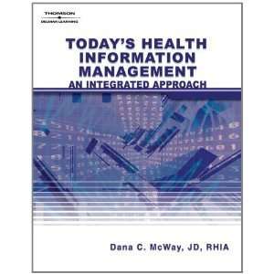  Todays Health Information Management BYMcWay McWay Books