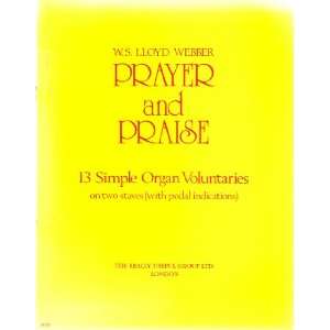  Prayer and Praise. 13 simple organ voluntaries on two 