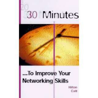   to Improve Your Networking Skills (9780749433161) Hilton Catt Books