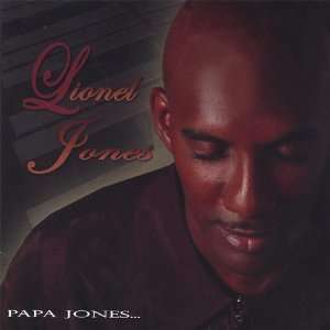  Papa Jones Lionel A. Jones Jr. Music