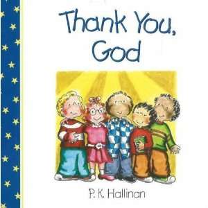  Thank You, God [Board book] P. K. Hallinan Books