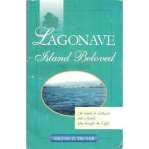  LaGonave  Island Beloved Arlene G Troyer Books