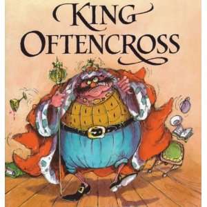  King Oftencross (Scholastic Press   Picture Books 