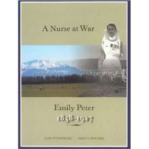  A Nurse at War Emily Peter, 1858 1927 (9780908714094) Joan 