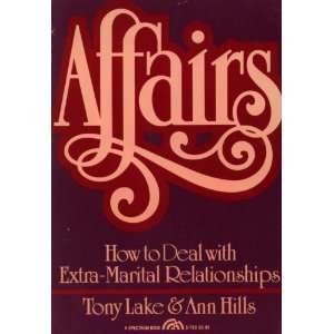  Affairs How to Deal with Extra Marital Relationships 