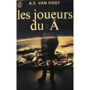  Les Joueurs Du A A. E. Van Vogt Books