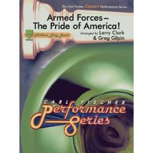  Armed Forces The Pride Of America (9780825861635) Books