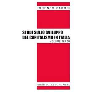  Studi sullo sviluppo del capitalismo in Italia vol. 3 