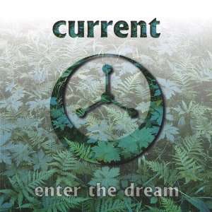  Enter the Dream Current Music