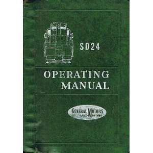   Diesel Locomotive Operating Manual for Model SD24 Electro Motive