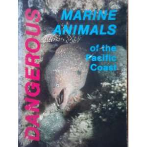  Dangerous marine animals of the Pacific coast 