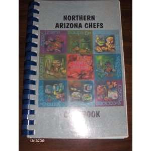   Northern Arizona Chefs Cookbook American Culinary Federation Books