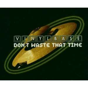  Dont Waste That Time [Maxi CD] [Audio CD] Vinylbase Music