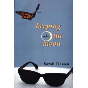  Keeping the Moon [Hardcover] Sarah Dessen Books