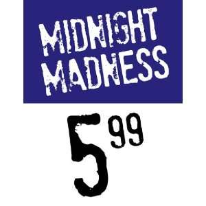  Midnight Madness Dark Blue Sign