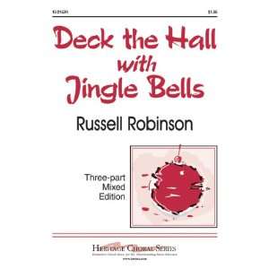  Deck the Hall with Jingle Bells (Educational Octavo, Three 