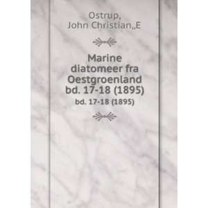  Marine diatomeer fra Oestgroenland. bd. 17 18 (1895) John 