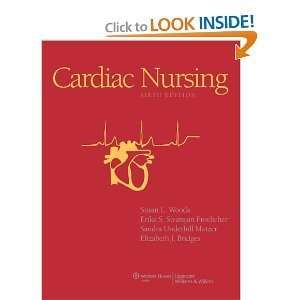  Cardiac Nursing Cardiac Nursing Woods byWoods Froelicher 