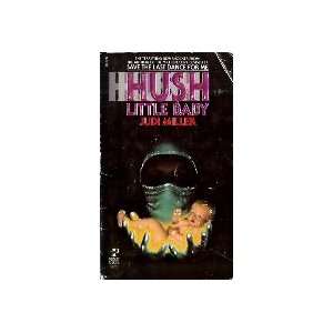  HUSH LITTLE BABY (9780671431822) Judi Miller Books