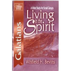  Living in the Spirit Galatians PR Bible Study for Small 