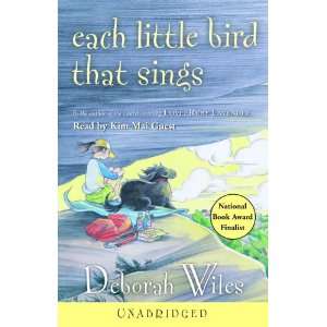   Bird That Sings (9780307283733) Deborah Wiles, Kim Mai Guest Books