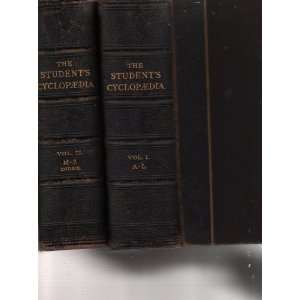 The Students Cyclopedia A Ready Reference Library for School and Home 
