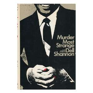  Murder Most Strange   a Luis Mendoza Mystery Dell Shannon Books