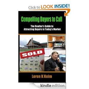 Compelling Buyers to Call The Realtors Guide to Attracting Buyers in 