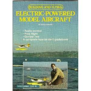   And Flying Electric powered Model Aircraft Mitch Poling Books