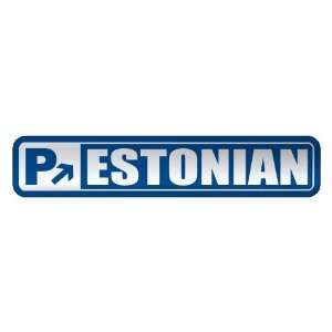   PARKING ESTONIAN  STREET SIGN ESTONIA