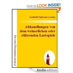 Abhandlungen von dem weinerlichen oder rührenden Lustspiele (German 