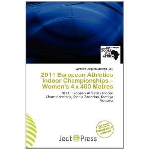  2011 European Athletics Indoor Championships   Womens 4 x 