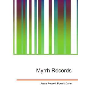  Myrrh Records Ronald Cohn Jesse Russell Books