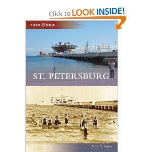  St. Petersburg (Then and Now) (Then & Now (Arcadia 