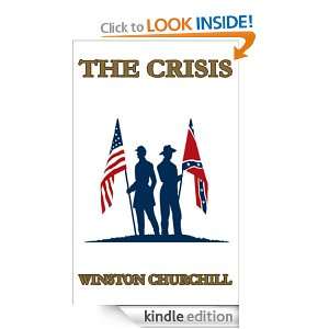 The Crisis Unabridged and Completed (Illustrated) Winston Churchill 