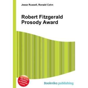  Robert Fitzgerald Prosody Award Ronald Cohn Jesse Russell 