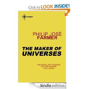 The Maker of Universes (World of Tiers) Philip Jose Farmer  